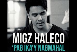 Migs Haleco launches “’Pag Ika’y Nagmahal” music video this Friday
