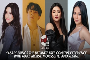 "ASAP" brings the ultimate free concert experience with Maki, Moira, Morissette, and Regine