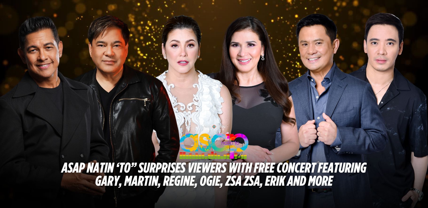 "ASAP Natin 'To" surprises viewers with free concert featuring Gary, Martin, Regine, Ogie, Zsa Zsa, Erik, and more