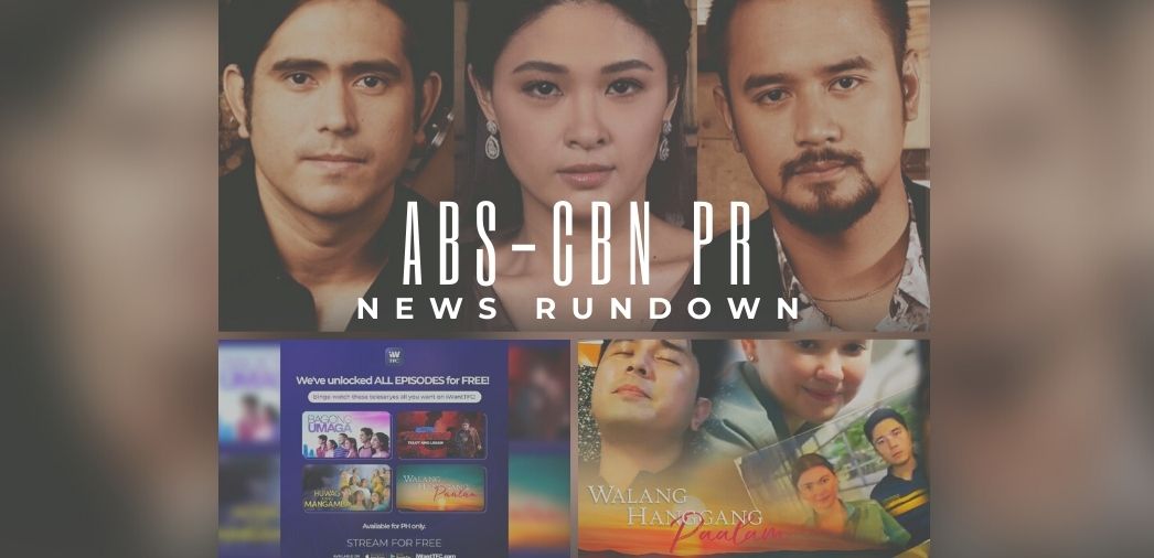 ABS-CBN PR News Rundown: "Init sa Magdamag," mapapanood na sa TV5, A2Z, at Kapamilya Channel