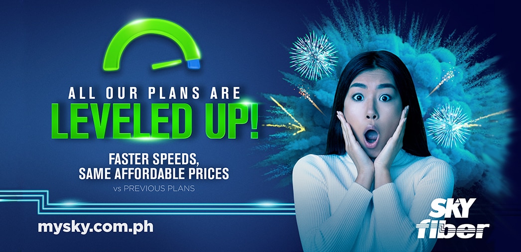 Experience Leveled-up speeds at same affordable rates with SKY Fiber