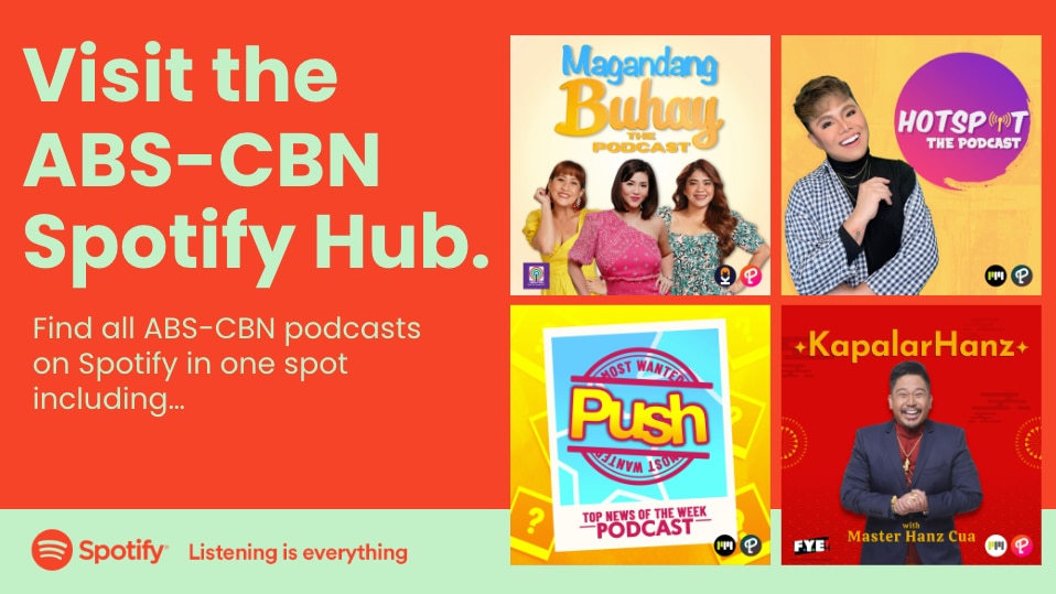 Discover the best Kapamilya podcasts on Spotify's ABS-CBN Hub