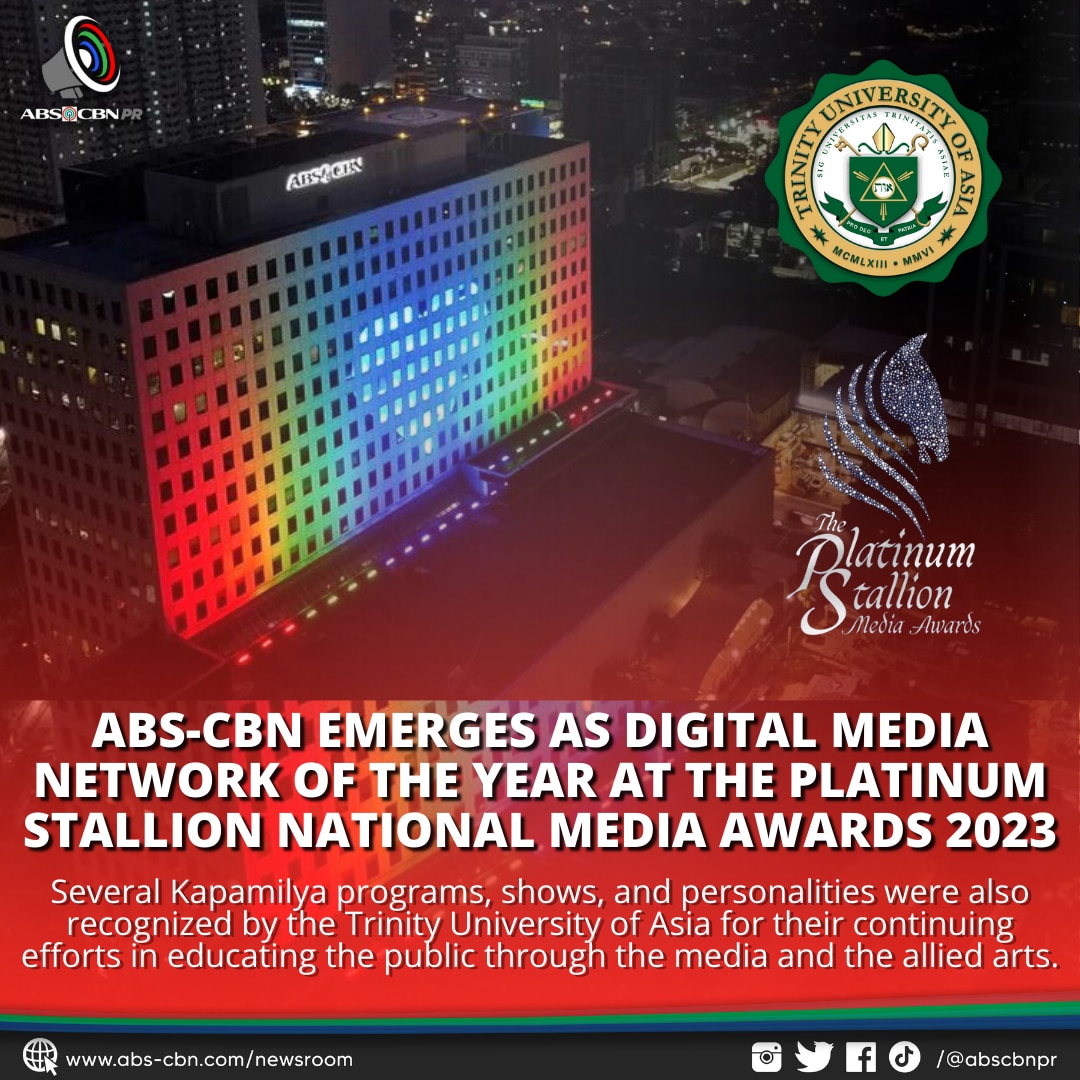 ABS CBN EMERGES AS DIGITAL MEDIA NETWORK OF THE YEAR AT THE PLATINUM STALLION NATIONAL MEDIA AWARDS 2023