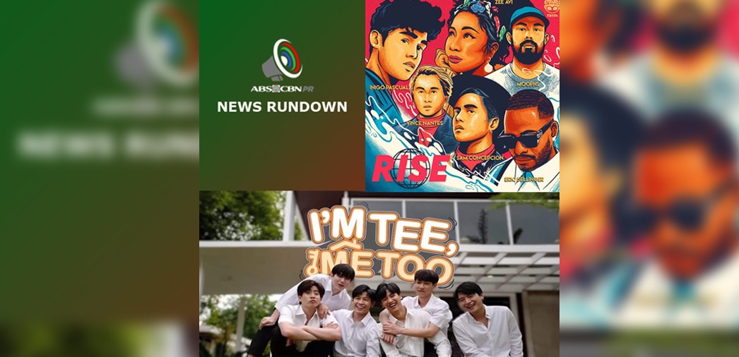 ABS-CBN PR News Rundown: Thai series na "I'm Tee, Me Too," mapapanood na sa iWant TFC