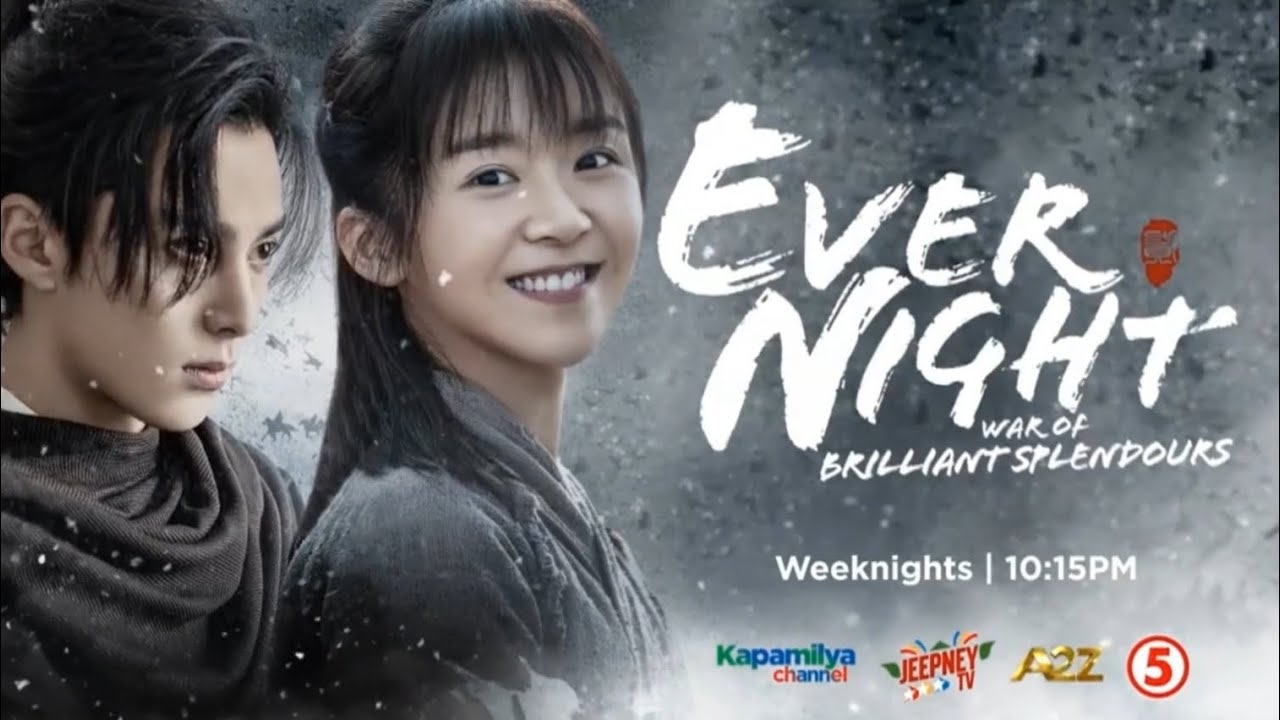 Ever Night on KapCha, Jeepney TV, A2Z, and TV5