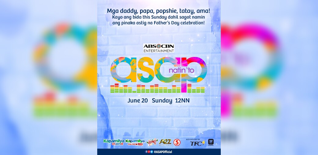 Awesome performances for dads this Sunday on 'ASAP Natin 'To'