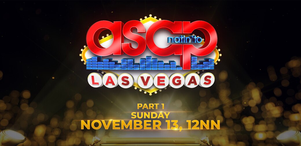 'ASAP Natin 'To Las Vegas' show airs first part this Sunday