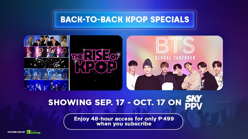SKY treats PH K-Pop fans with back-to-back premiere of 'BTS: Global Takeover' and 'The Rise of K-Pop'