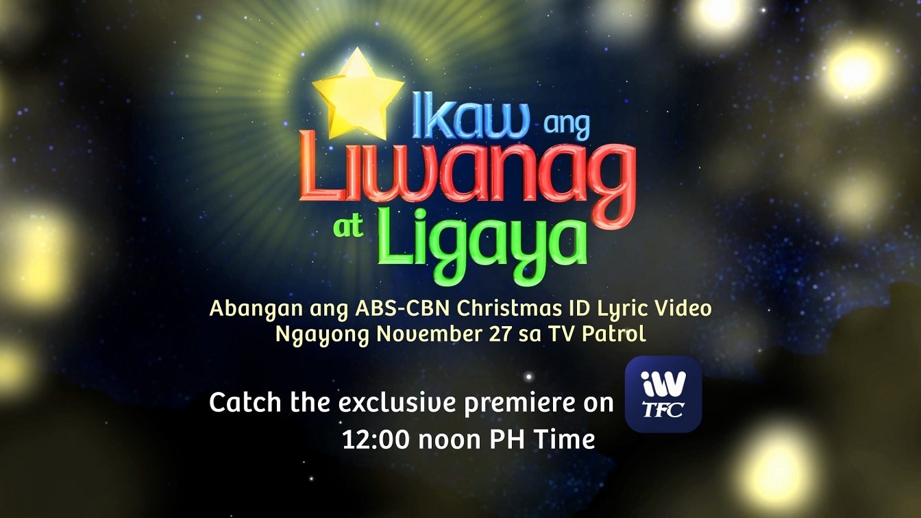 Abangan ang ABS CBN Christmas ID Lyric Video ngayong Nov 27 pagkatapos ng TV Patrol