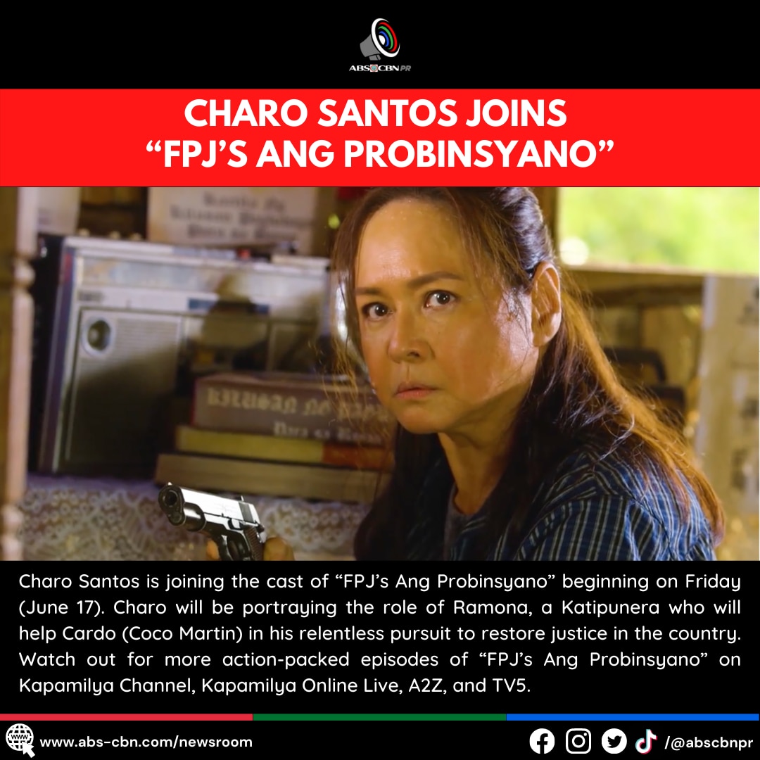 ARTCARD (ENG) CHARO SANTOS JOINS “FPJ’S ANG PROBINSYANO”