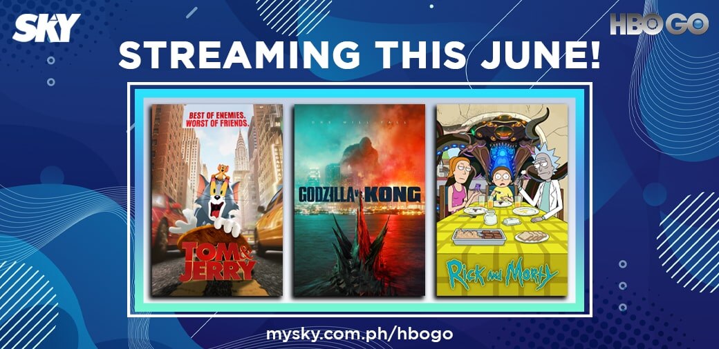 Catch 'Tom & Jerry,' 'Rick and Morty,' and 'Godzilla vs. Kong' on HBO GO via SKY