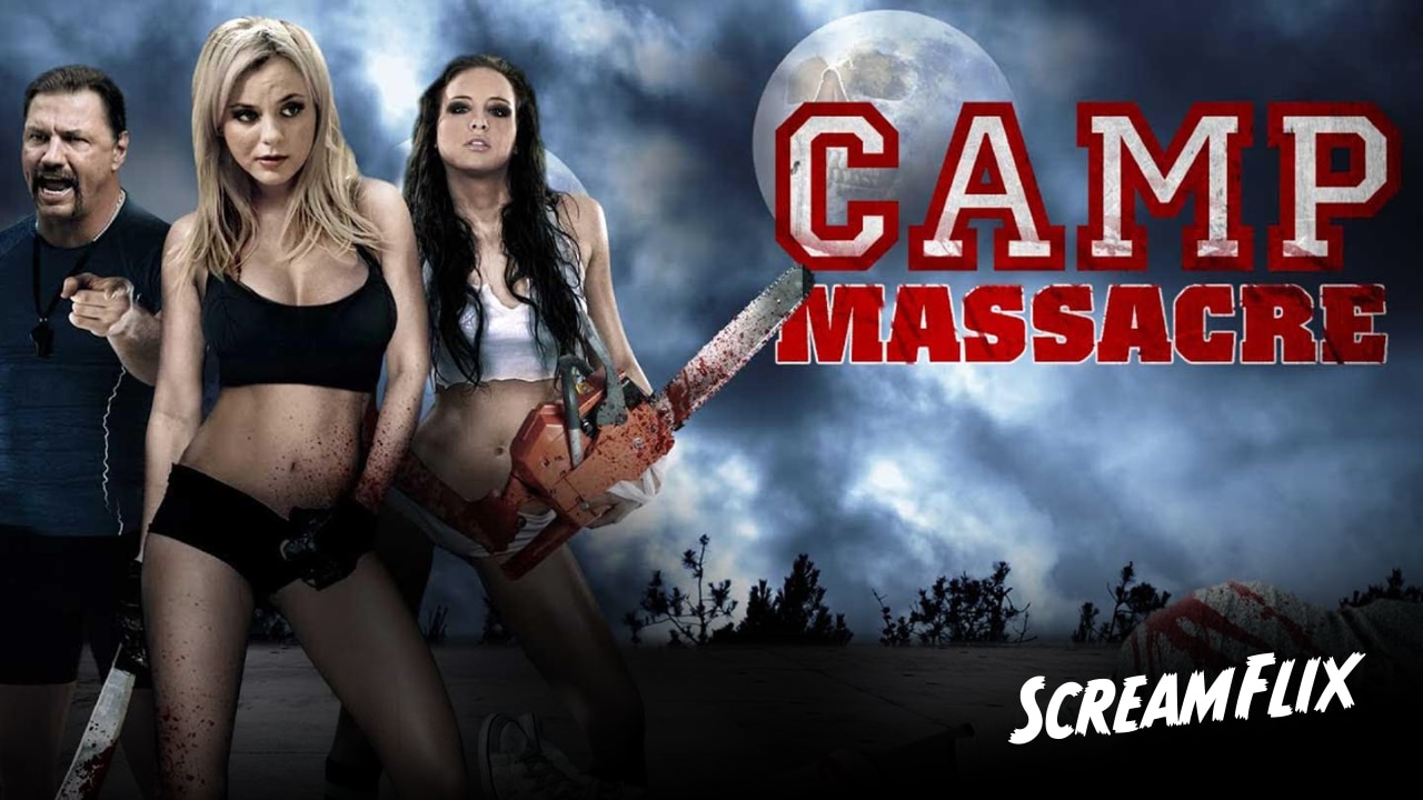 Scream Flix   Camp Massacre