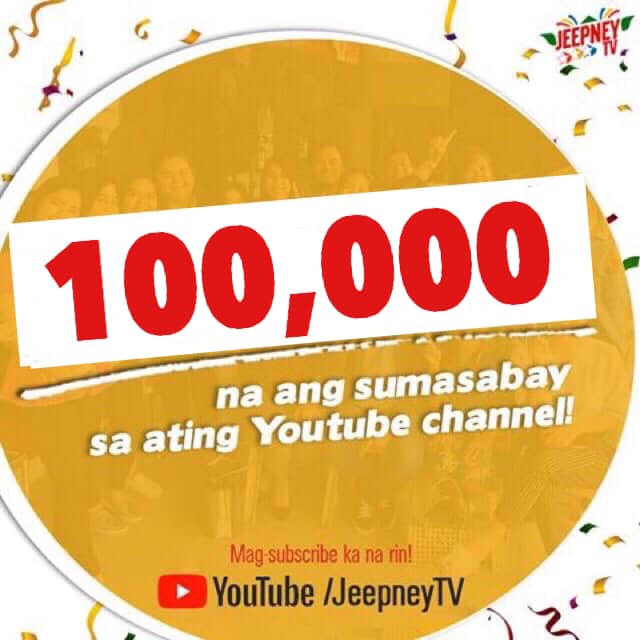 JEEPNEY TV'S YOUTUBE CHANNEL NOW HAS 100k SUBS