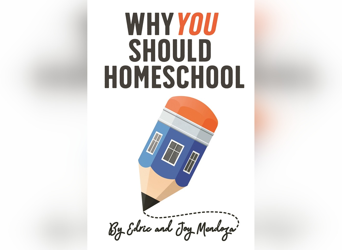 Edric and Joy Mendoza tell "Why You Should Homeschool" in new book
