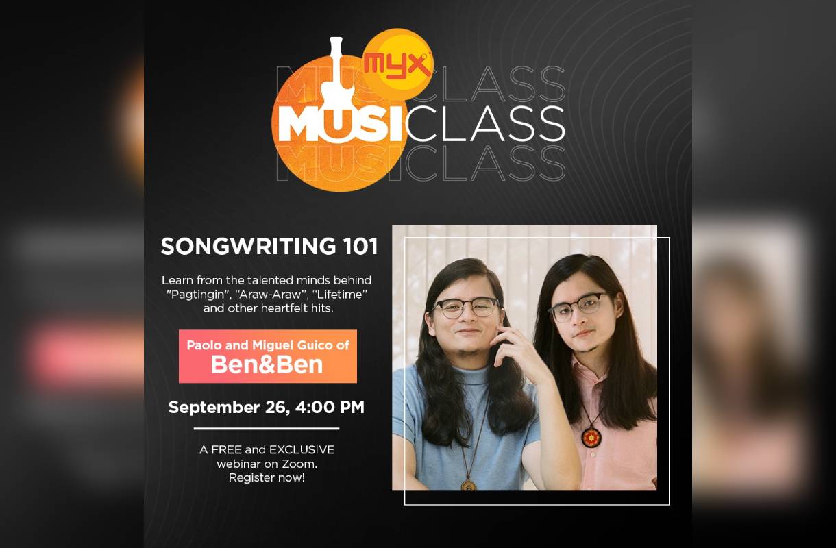 "MYX Musiclass" kicks off with Songwriting 101 with Paolo and Miguel of Ben&Ben
