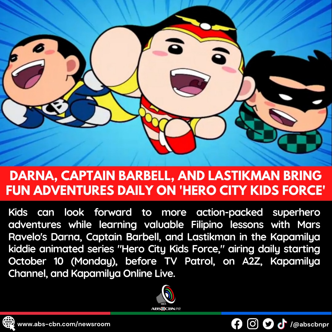 Darna, Captain Barbell, and Lastikman bring fun adventures daily on 'Hero  City Kids Force'